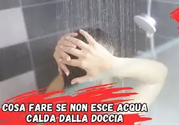 Doccia non esce acqua